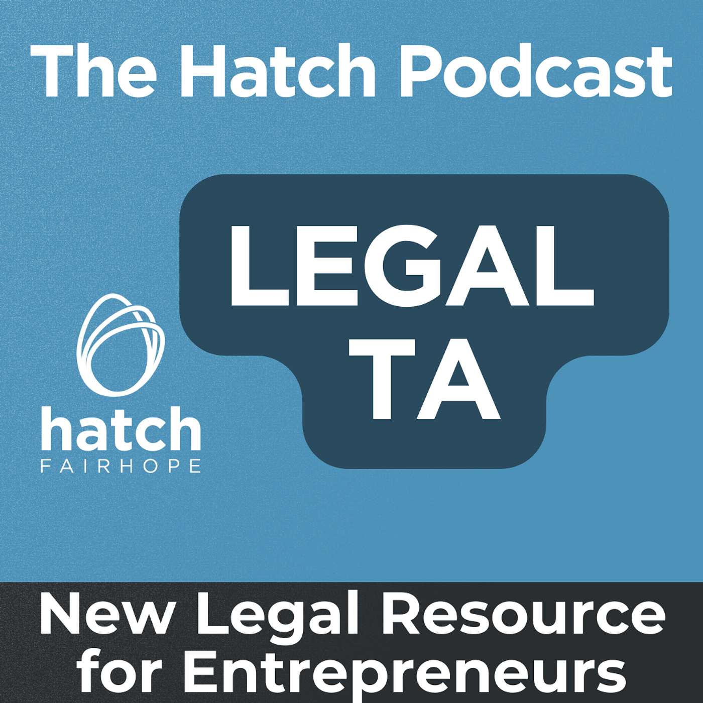 Legal TA: A New Resource for Entrepreneurs Across the Gulf Coast | Hatch Podcast episode artwork