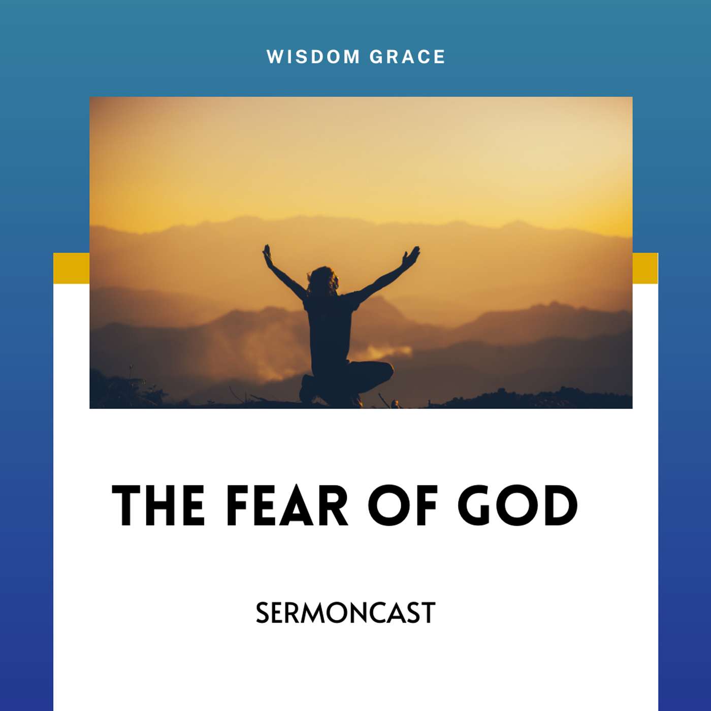 THE FEAR OF GOD