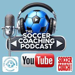 The Soccer Coaching Podcast Artwork