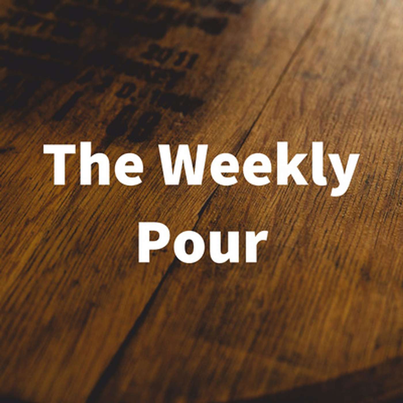 The Weekly Pour Podcast