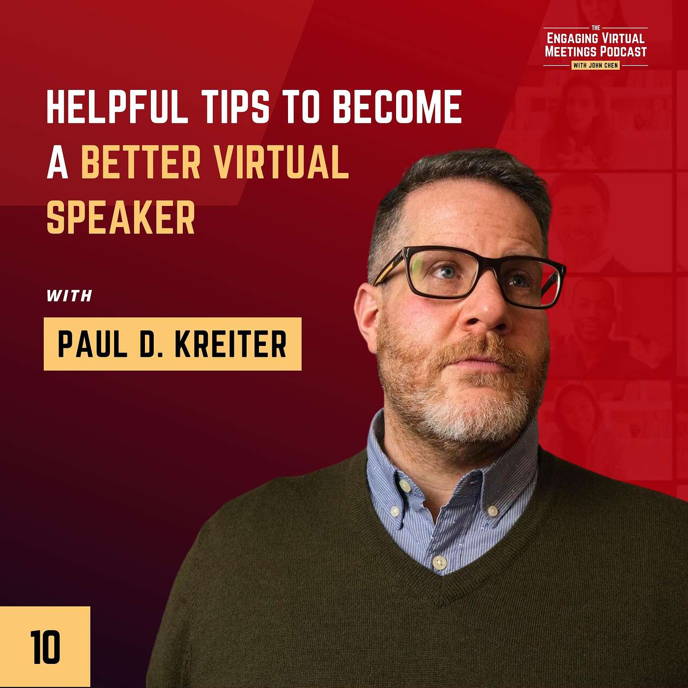 Helpful Tips to Become a Better Virtual Speaker with Paul Kreiter
