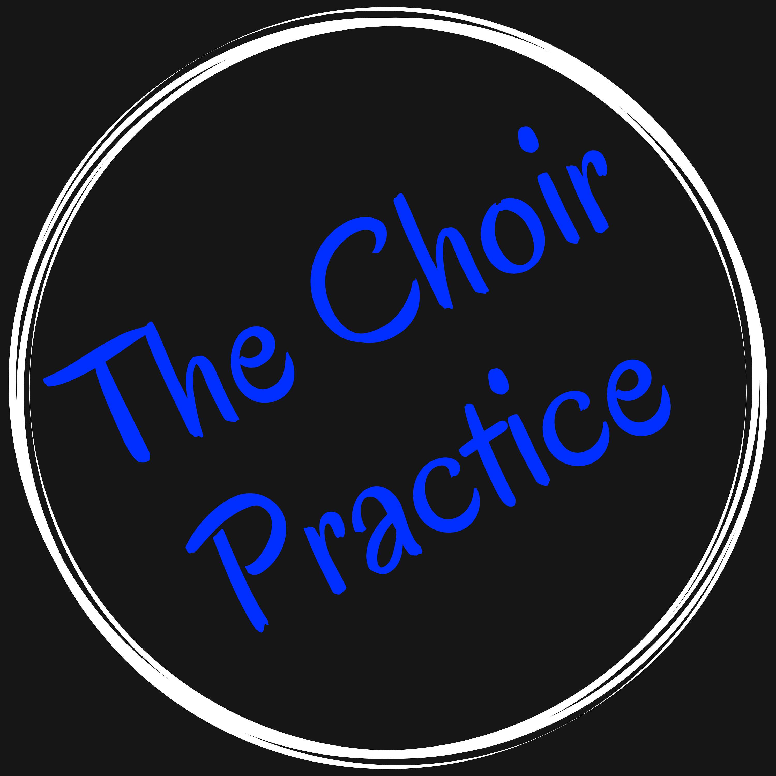 The Choir Practice