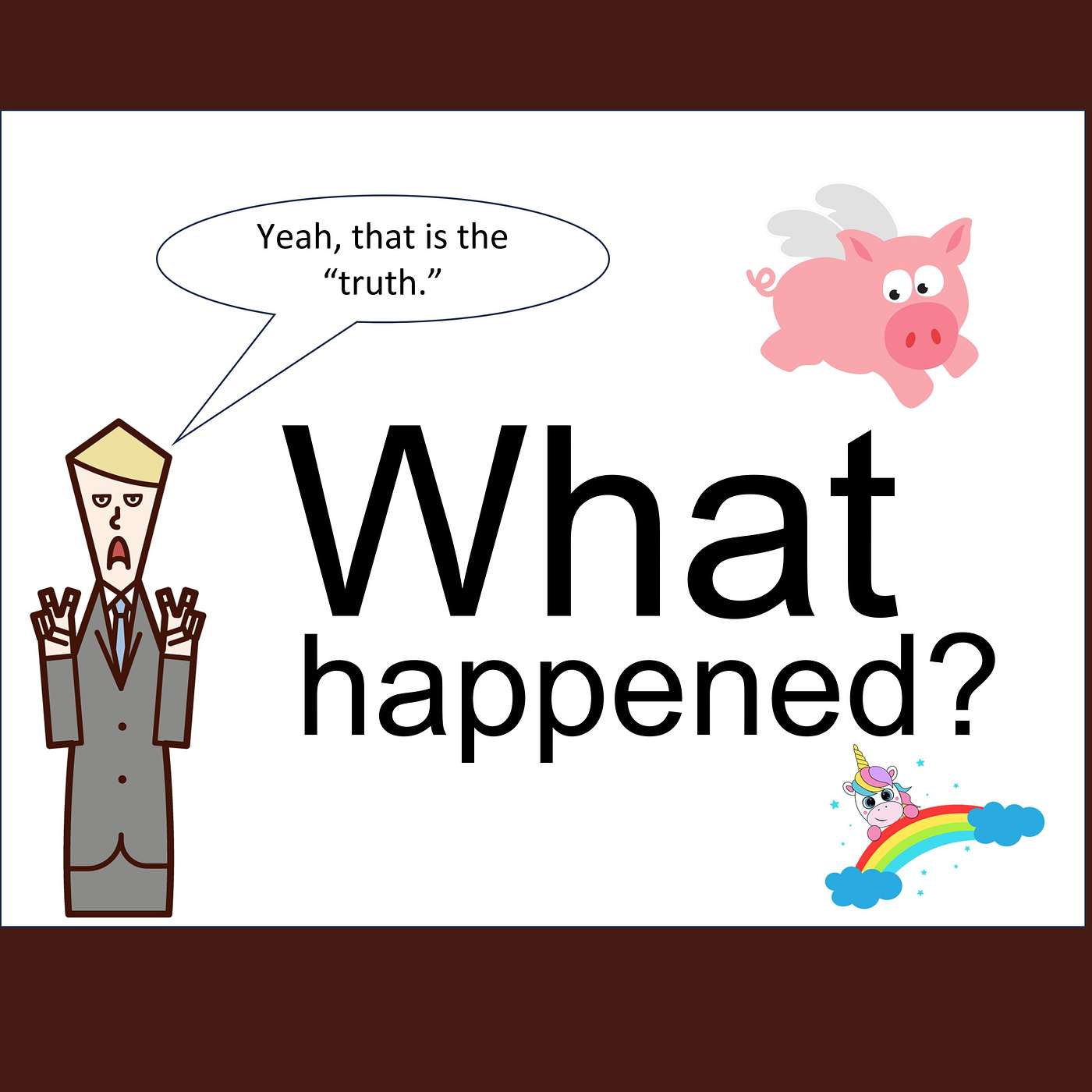 What happened?