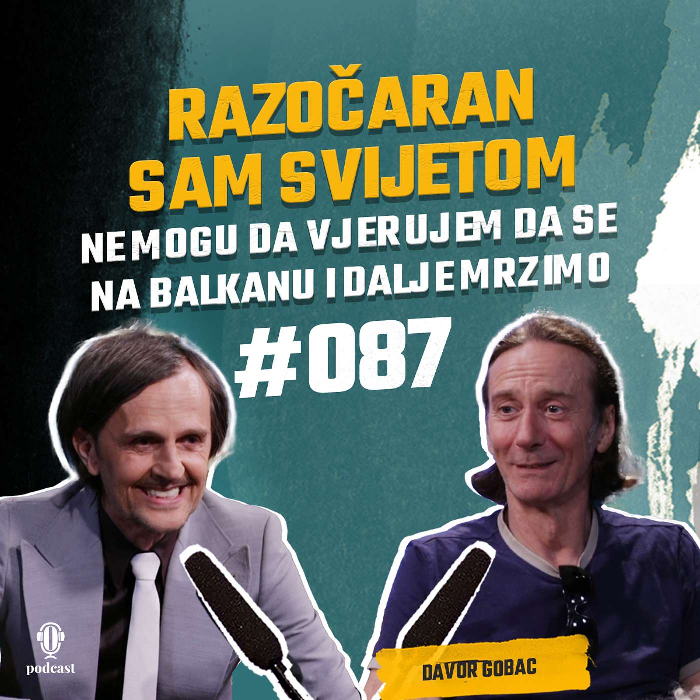 Davor Gobac: Danas su političari rock and roll zvijezde, nekada smo to bili mi - Opet Laka 087
