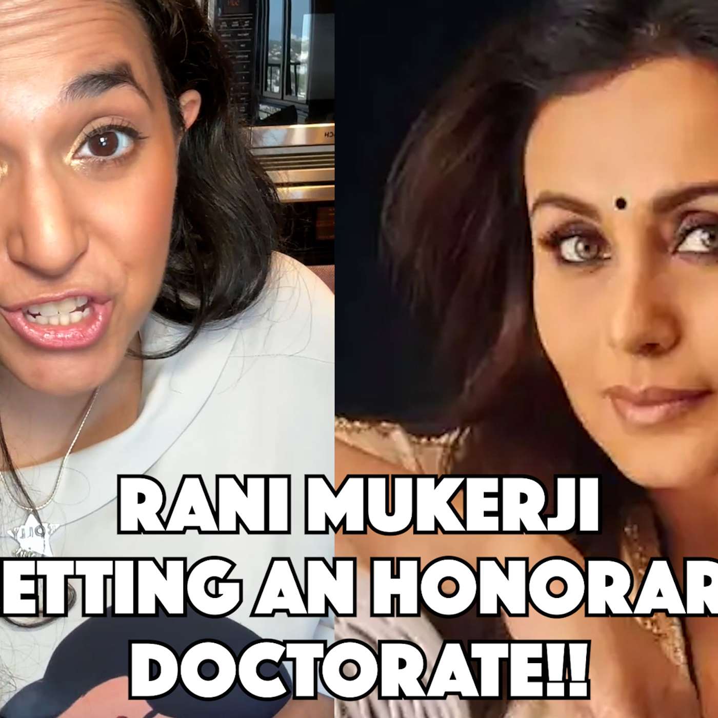 Rani Mukerji Is Getting An Honorary Doctorate?! episode artwork