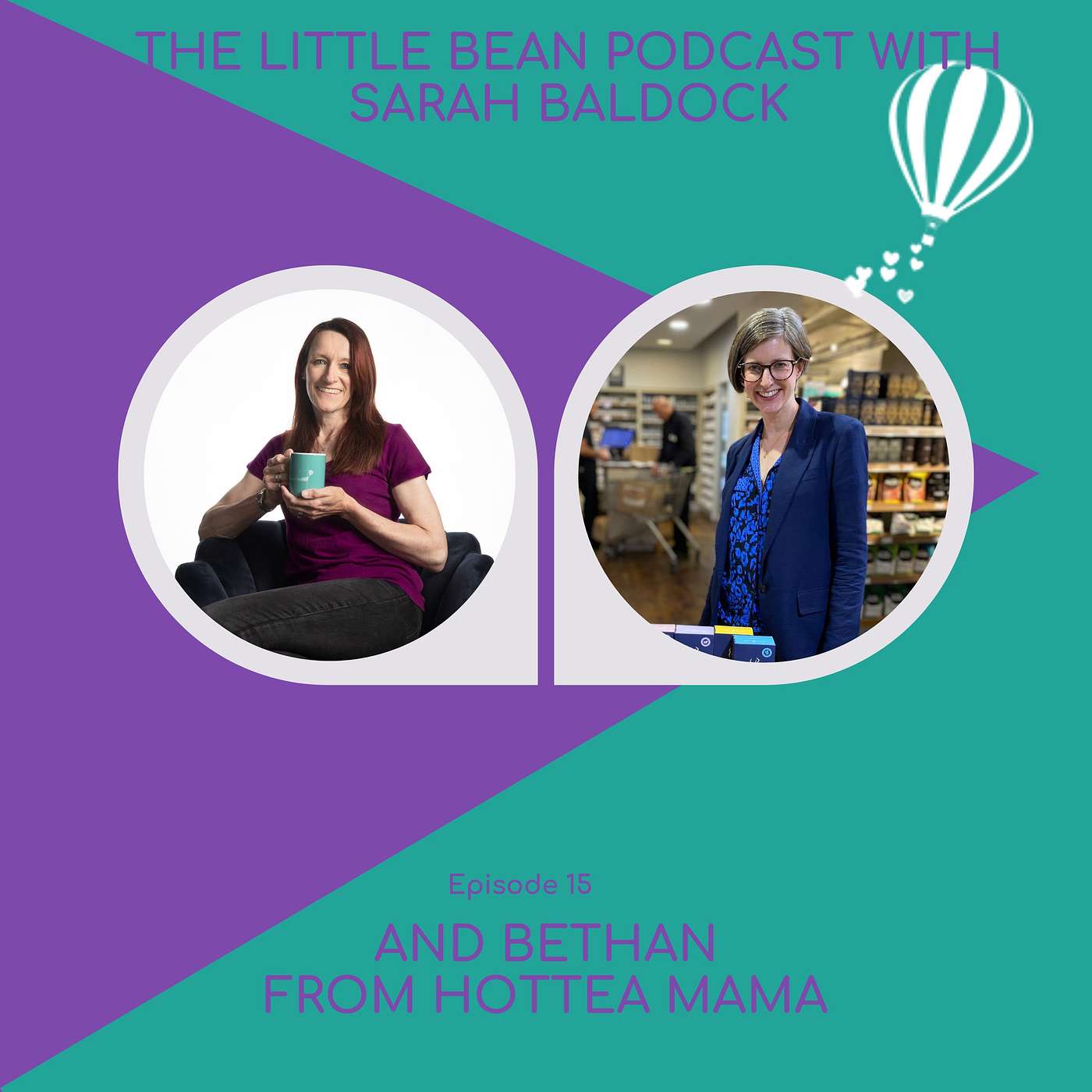The Little Bean Podcast with Sarah Baldock