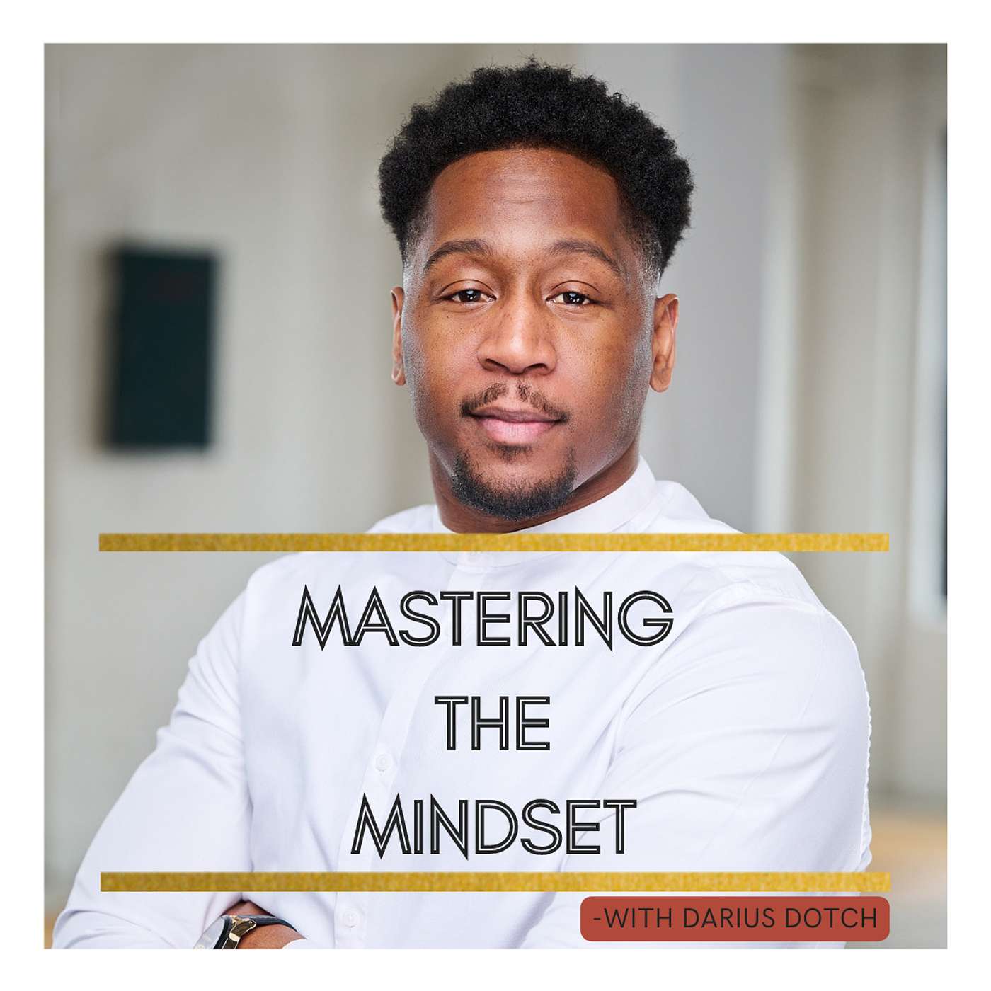 Mastering the Mindset