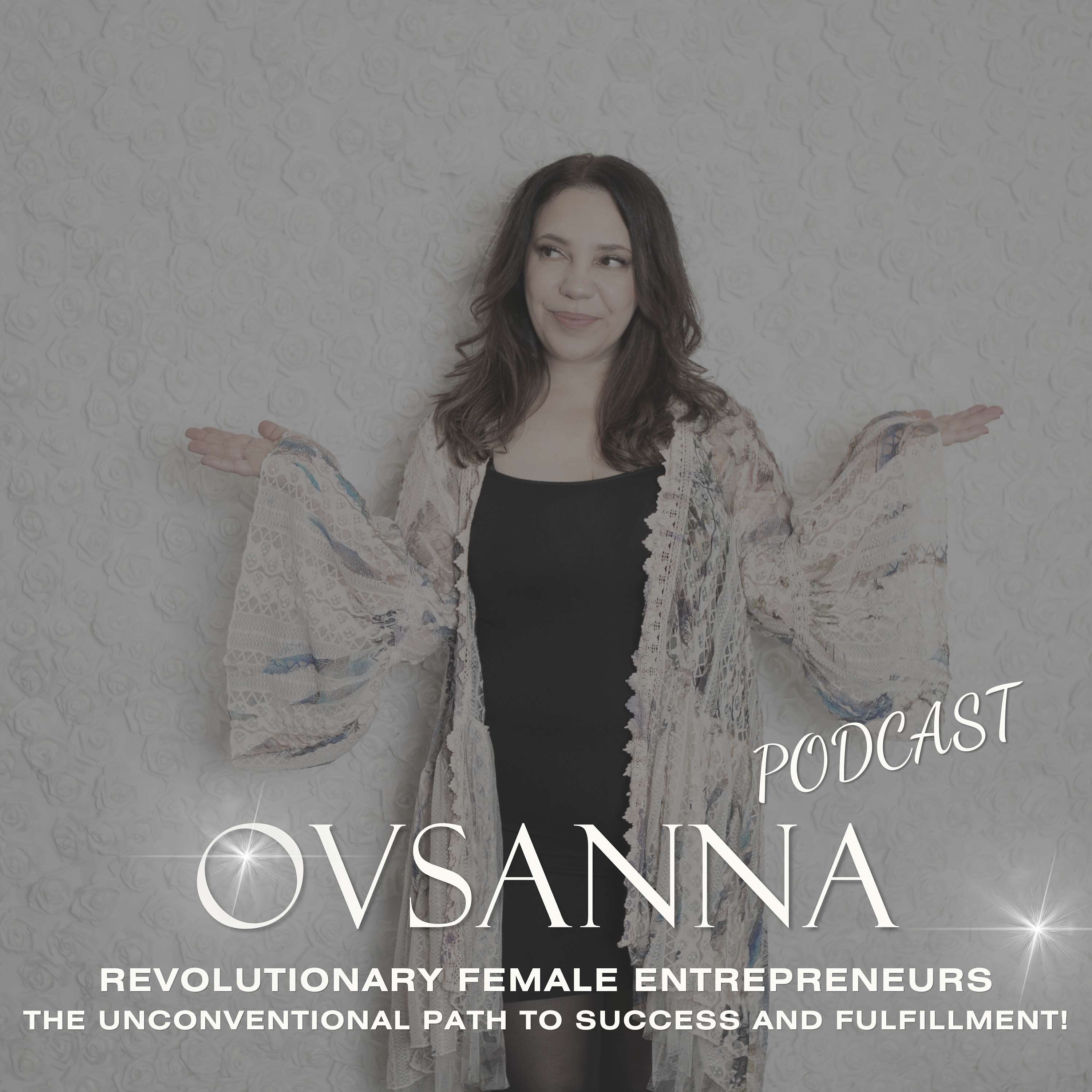 The Ovsanna Podcast