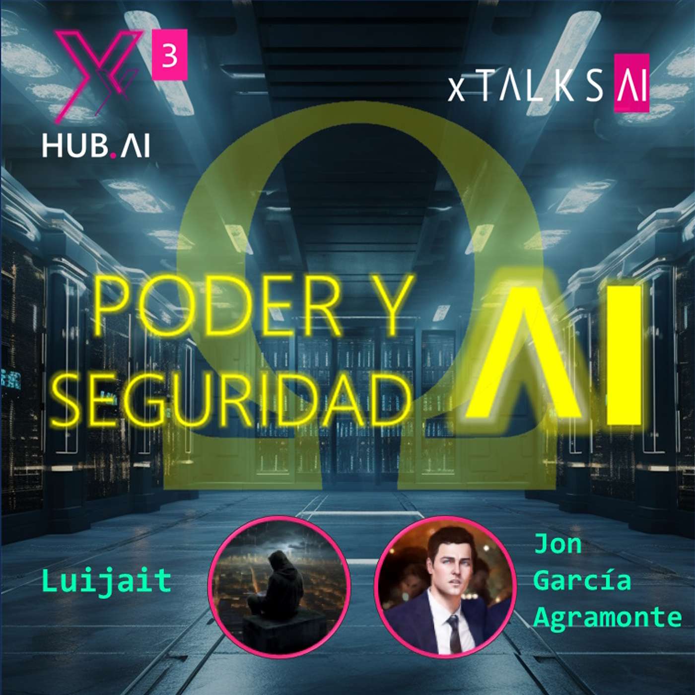 T3.E66. xTALKS.AI : OMEGA Poder y Seguridad en Inteligencia Artificial