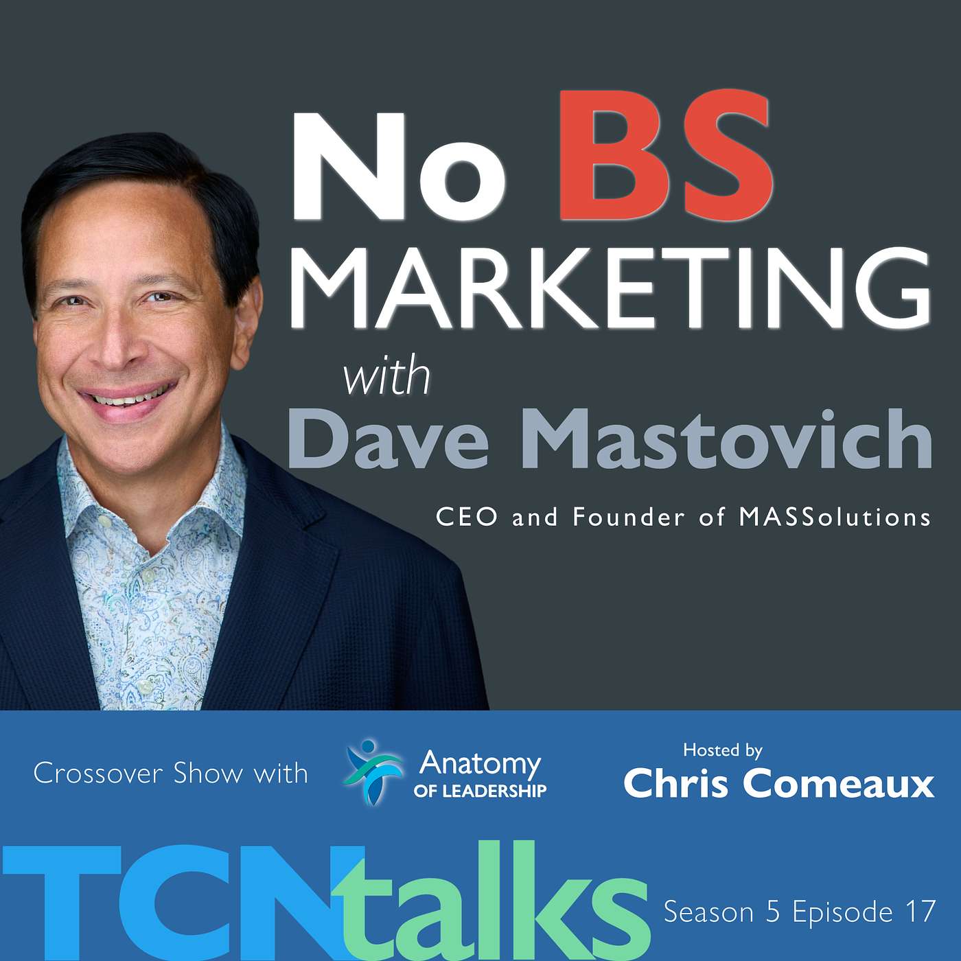 No BS Marketing with Dave Mastovich