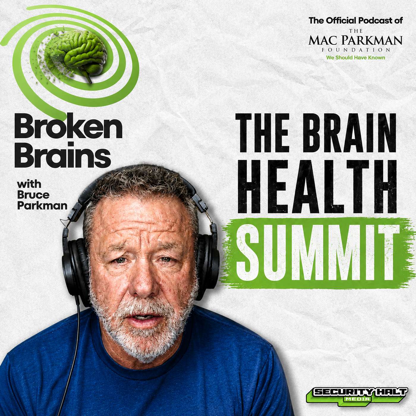 Broken Brains with Bruce Parkman