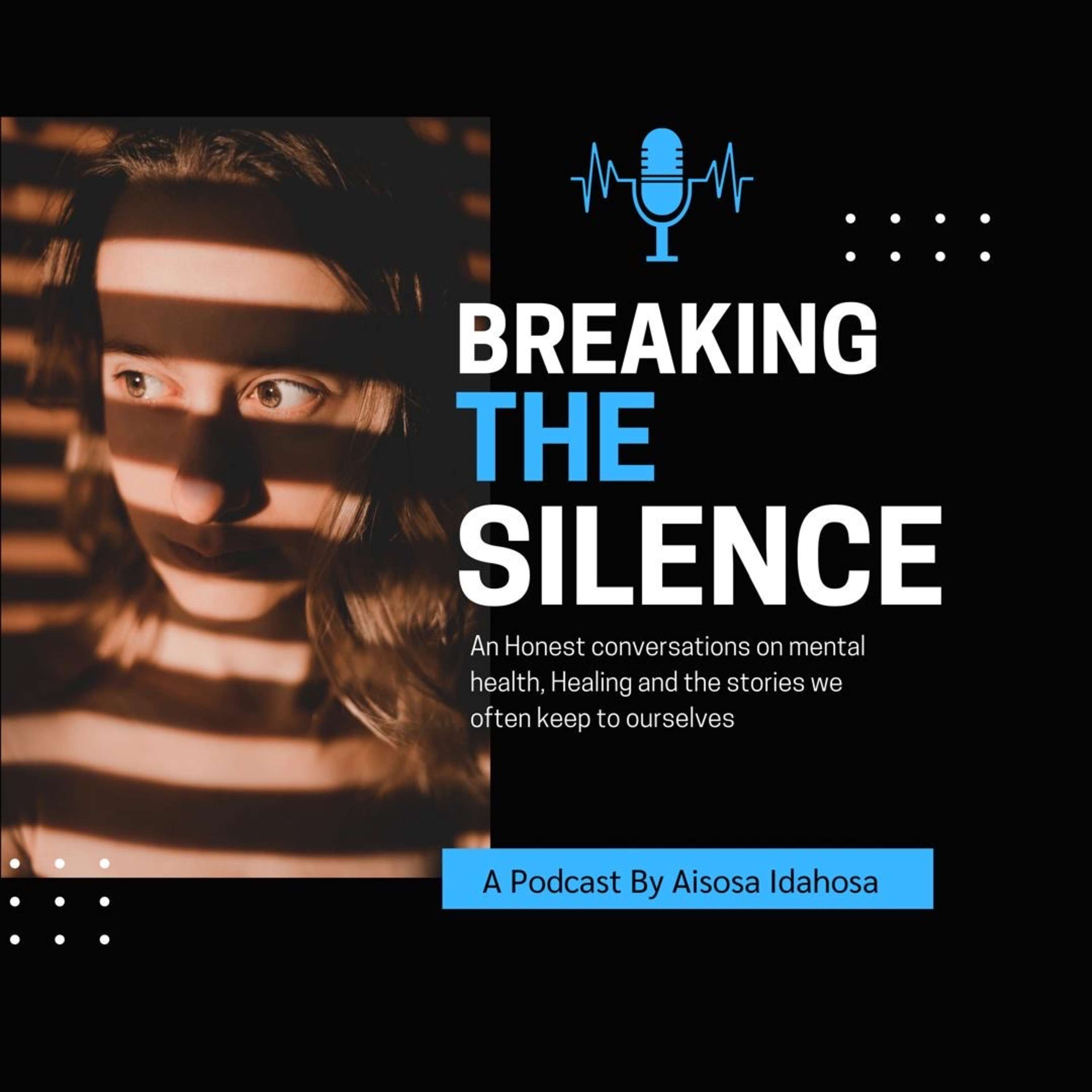 Breaking The Silence