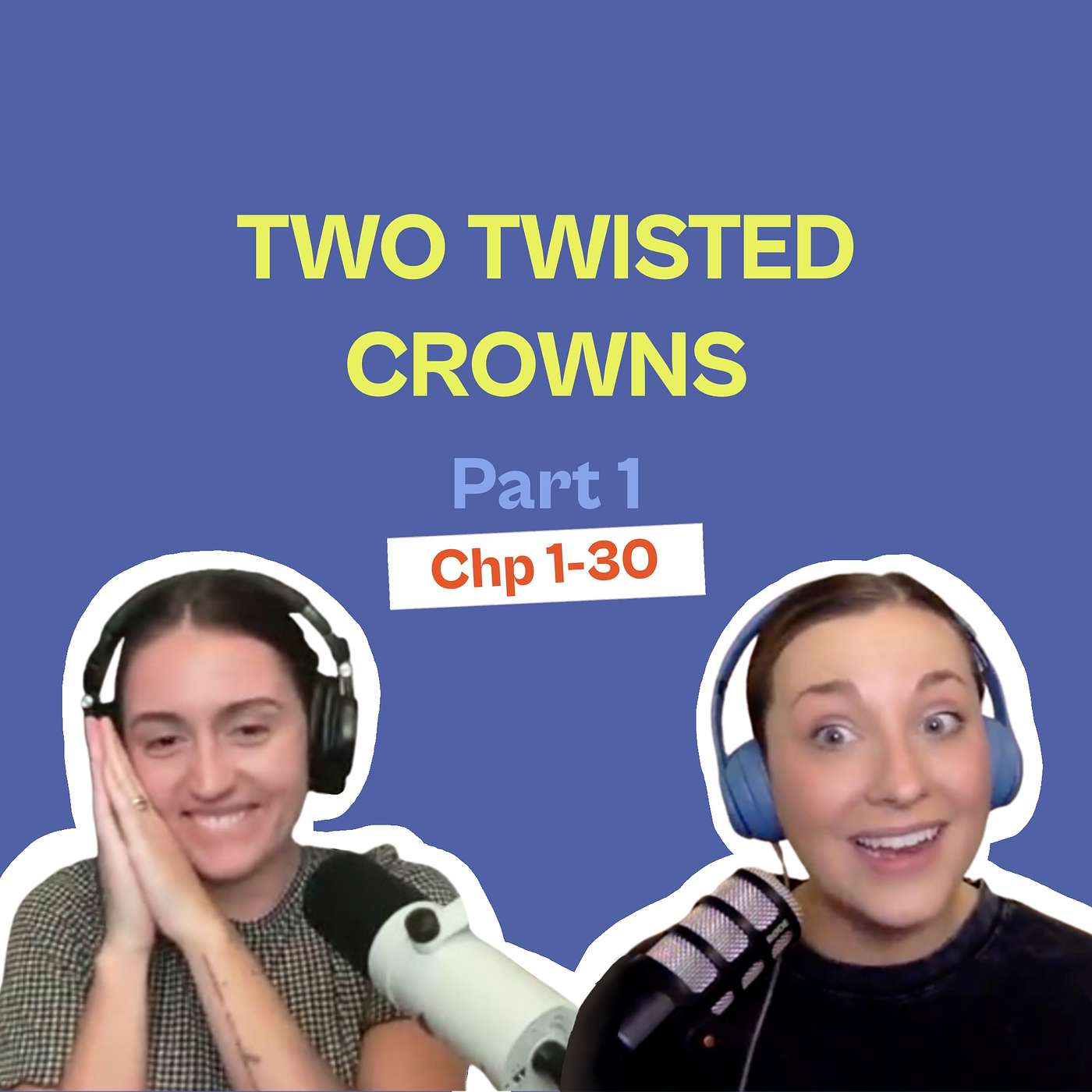 Two Twisted Crowns by Rachel Gillig Part 1 Chp 1- 30