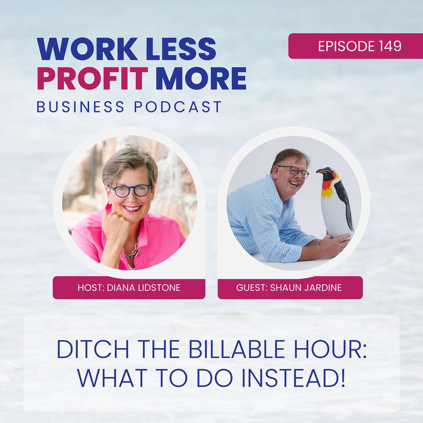 Ep. 149 – Ditch The Billable Hour: What To Do Instead!