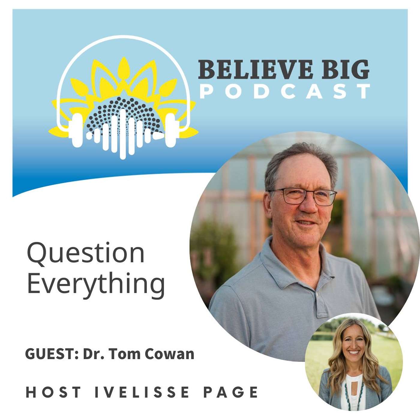 86-Dr. Tom Cowan – Question Everything