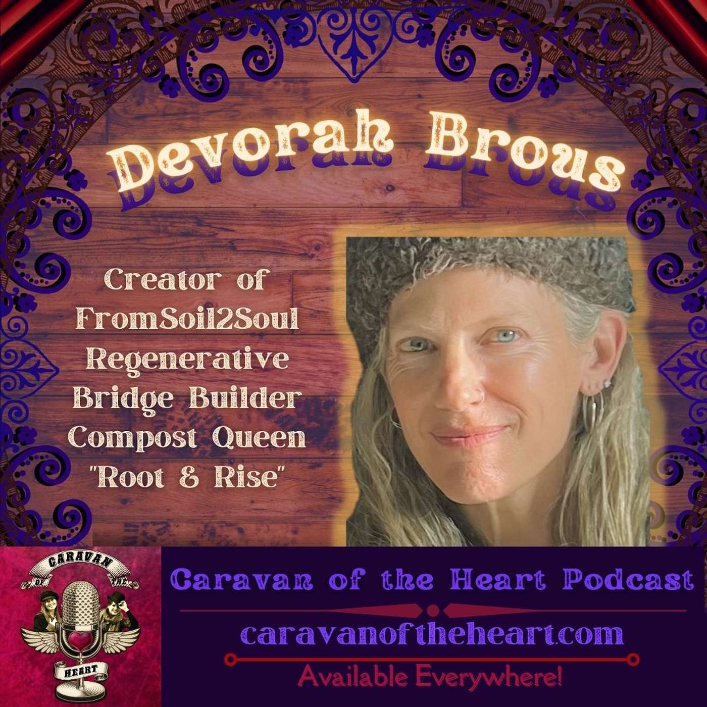 Devorah Brous, Sacred Steward, Regenerative Urban Homesteader, Creator of FromSoil2Soul, Bridge Builder