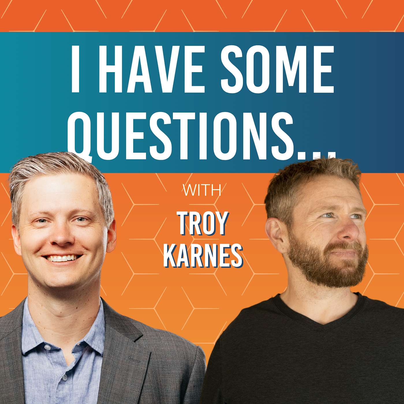 041: “How Do You Lead When You’re Still Healing?” ft. Troy Karnes