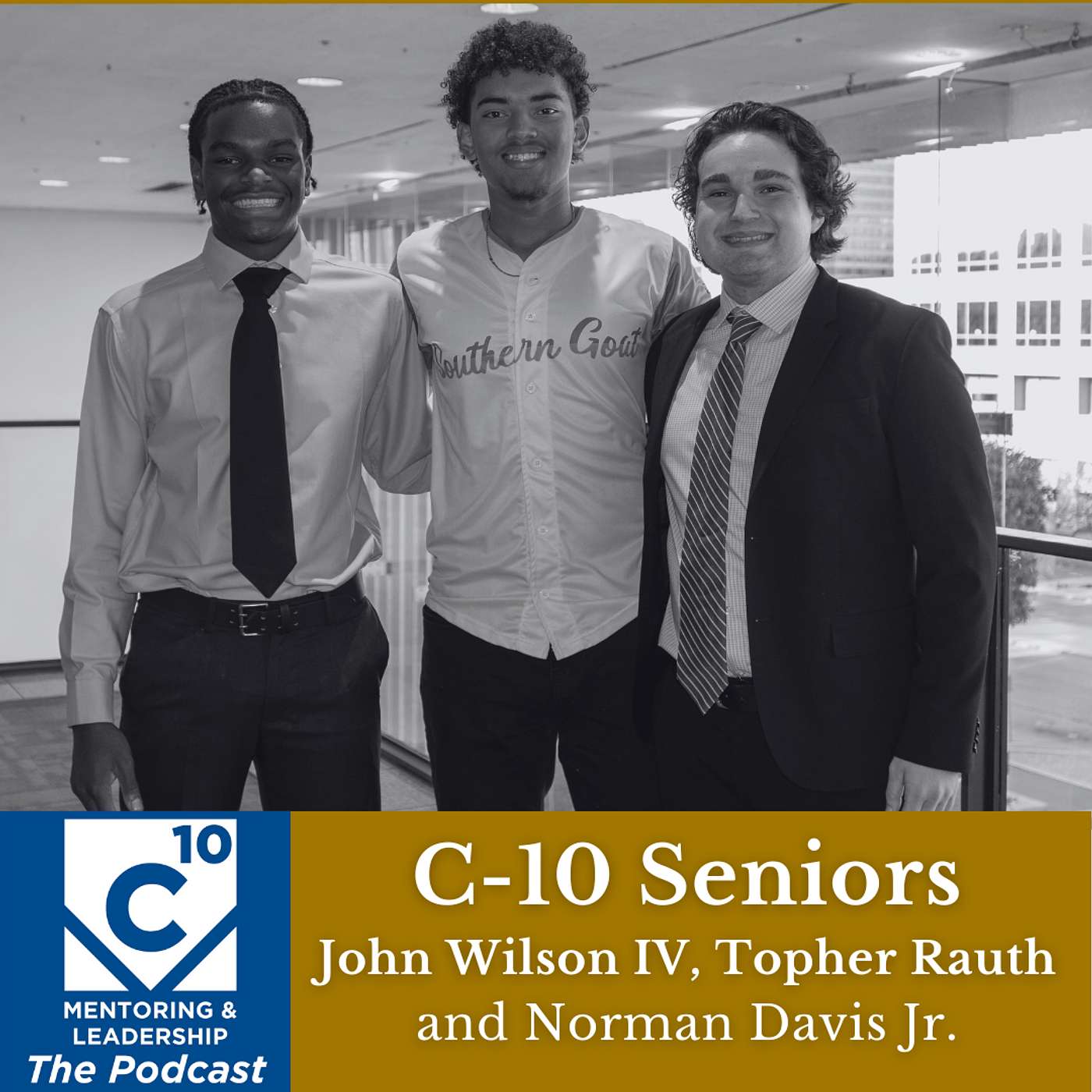 C-10 Mentoring & Leadership Podcast