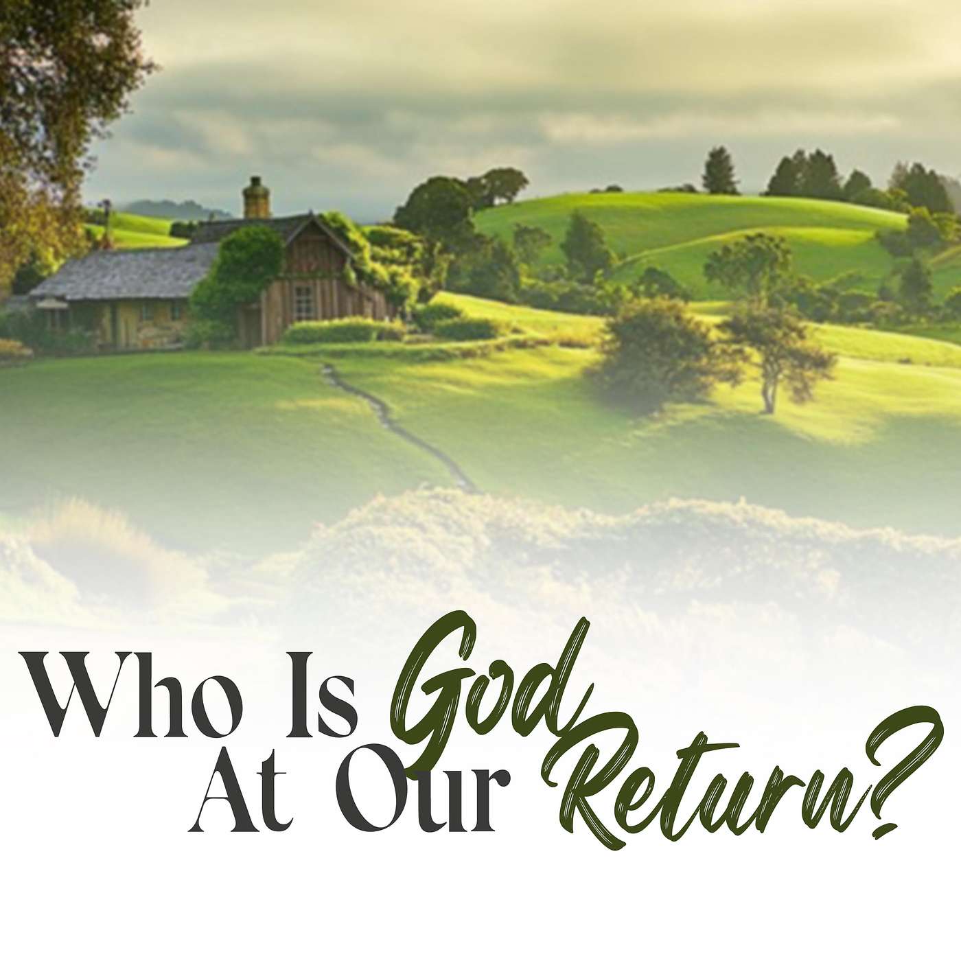 Who Is God At Our Return? - Sunday AM 10/06/2024 - Pastor Bob Gray II episode artwork