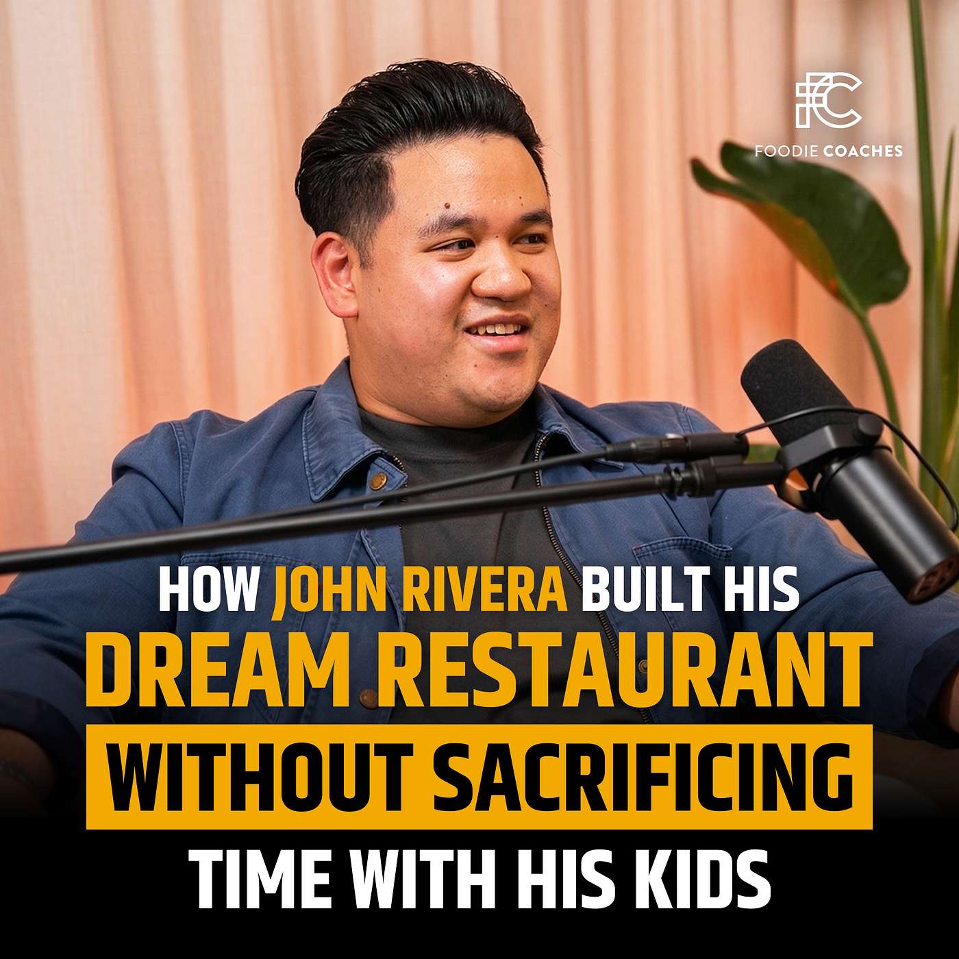 How John Rivera Built His Dream Restaurant Without Sacrificing Time With His Kids
