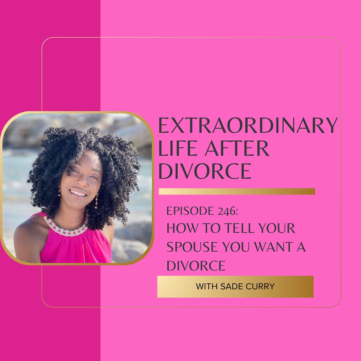 Your Extraordinary Life & Dating After Divorce