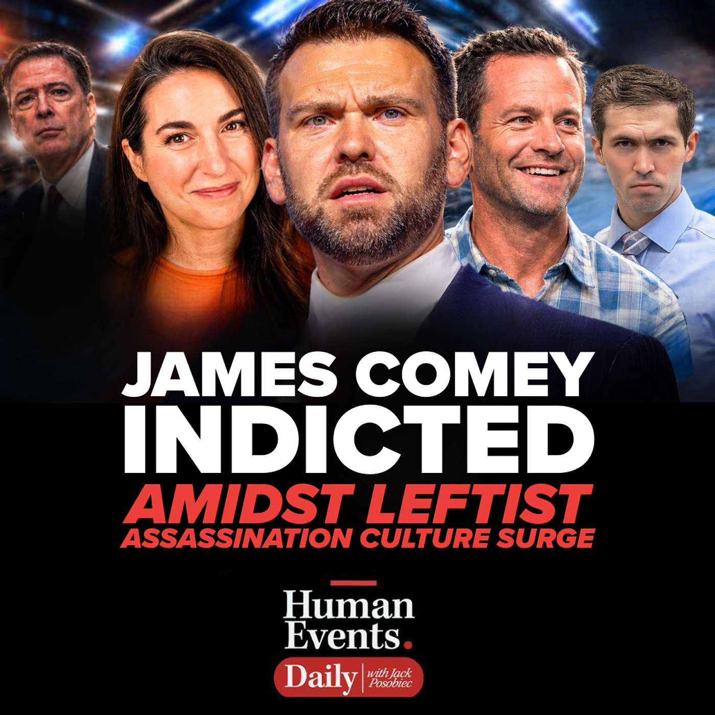JAMES COMEY INDICTED Amidst Leftist Assassination Culture SURGE