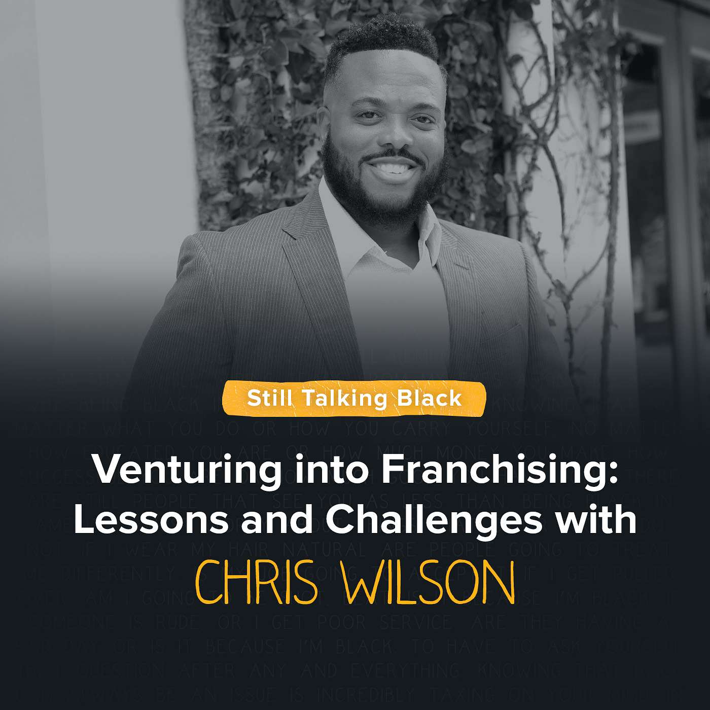 Venturing into Franchising: Lessons and Challenges with Chris Wilson