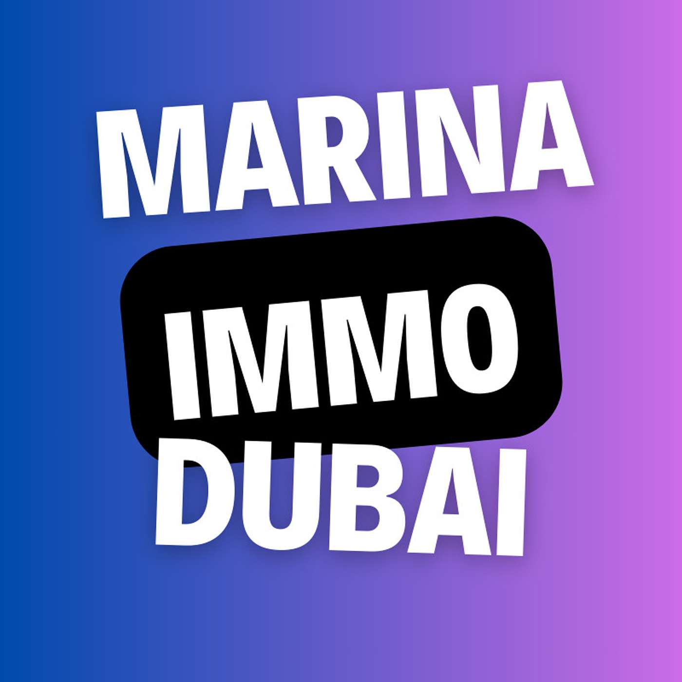 Marina Immo Dubai's Podcast podcast artwork