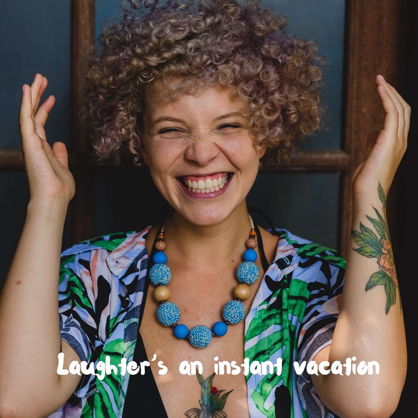 #216 Laghter's an instant vacation episode artwork