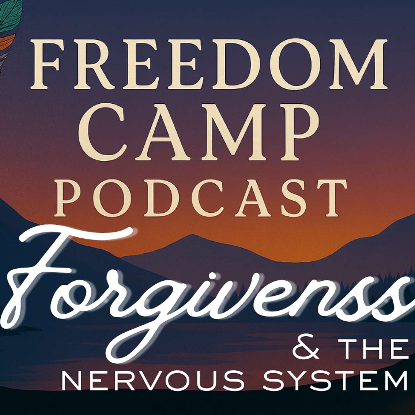 Freedom Camp Podcast