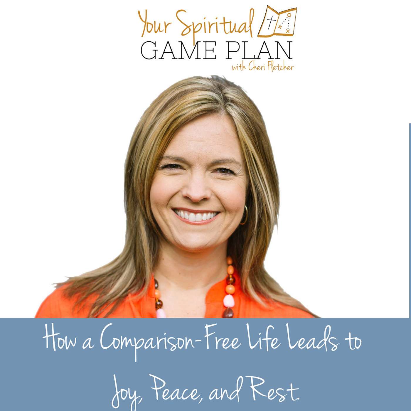 Your Spiritual Game Plan with Cheri Fletcher