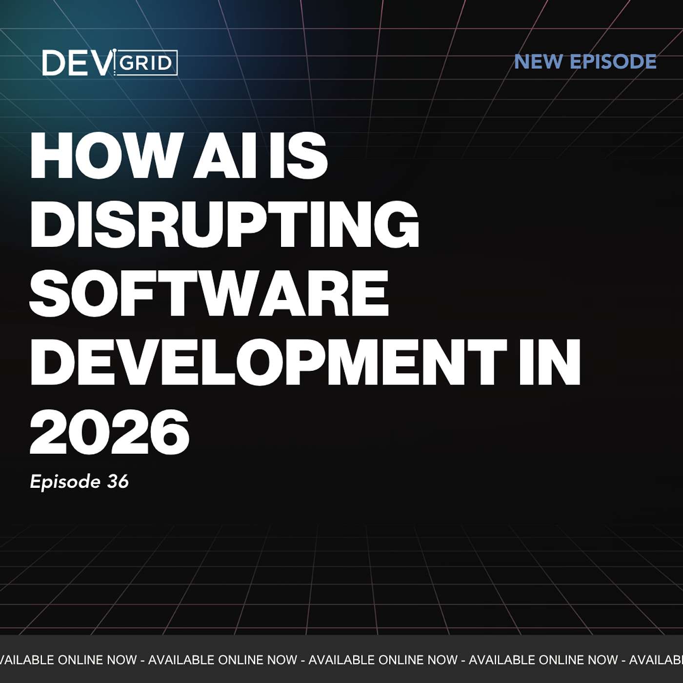 How AI Is Disrupting Software Development in 2026 | Episode 36
