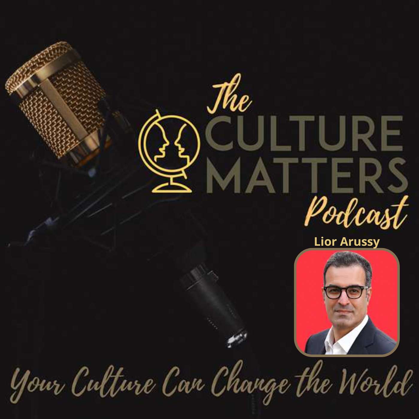 Season 64, Episode 756: Guest: Lior Arussy: You Control the Customer's Experience and Satisfaction
