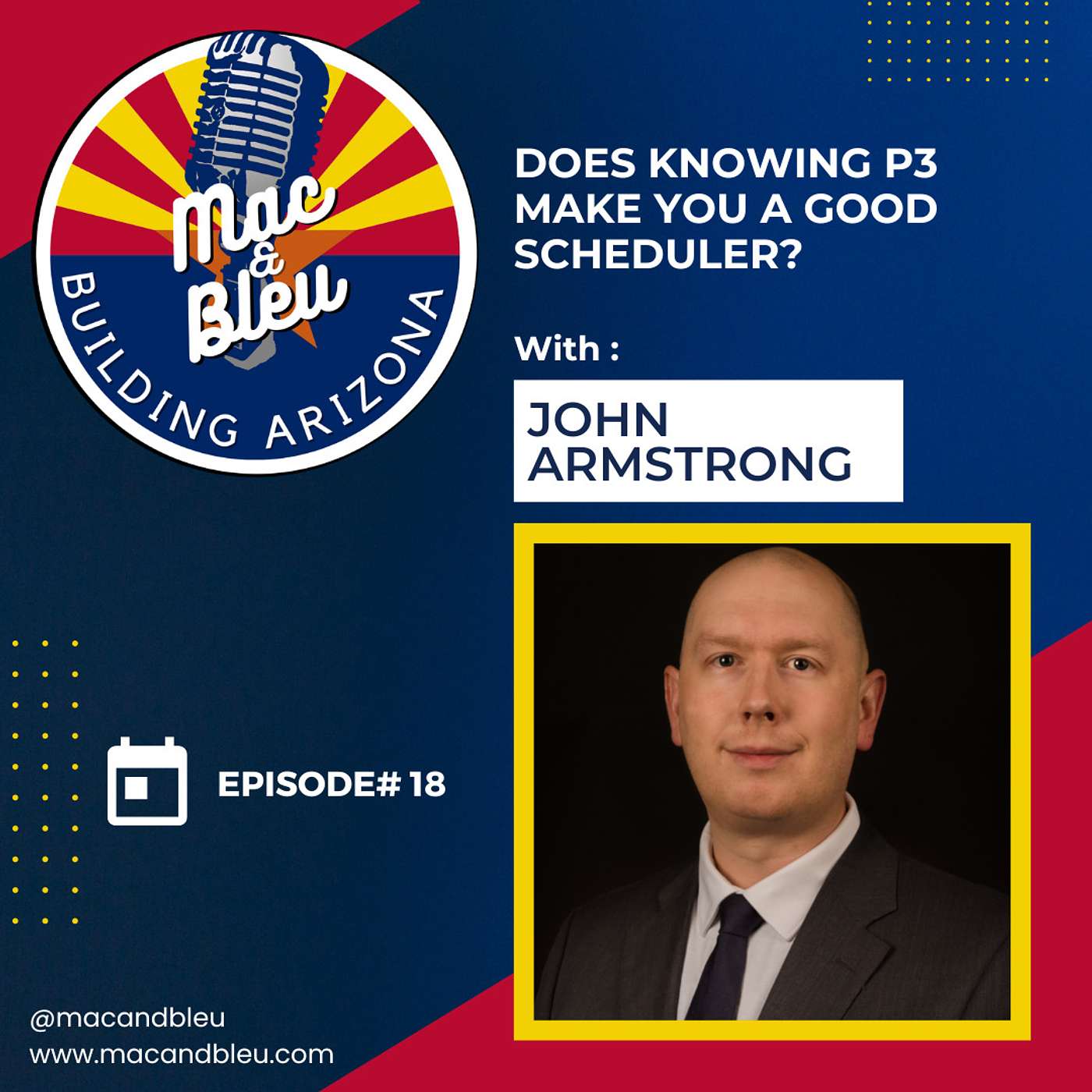 “Does Knowing P3 Make You a Good Scheduler?” and Other Great Questions with John Armstrong from Civic CM