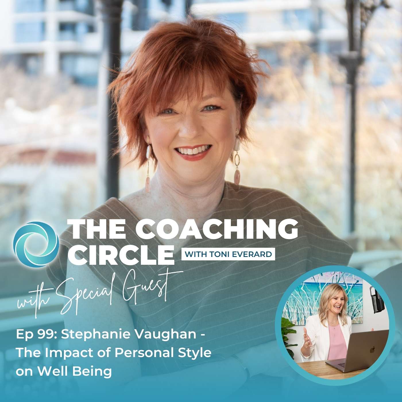 Ep 99: Stephanie Vaughan - The Impact of Personal Style on Well Being