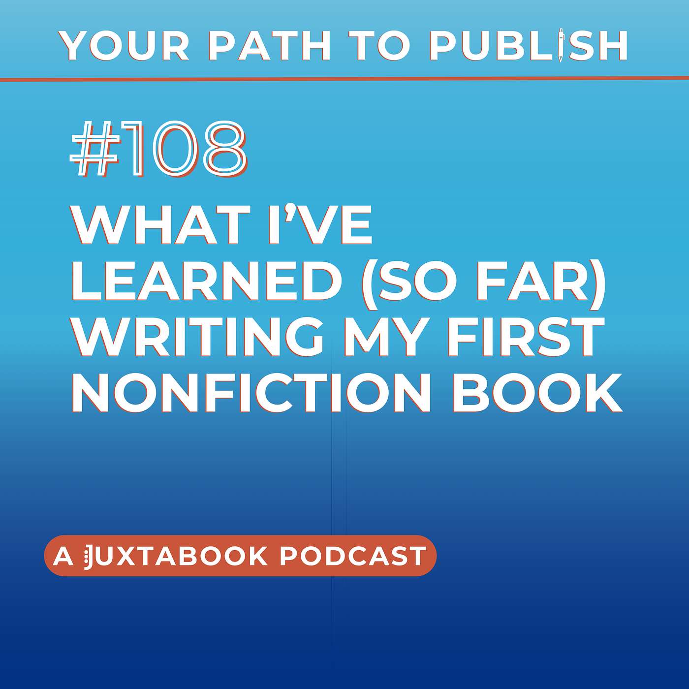 What I’ve Learned (So Far) Writing My First Nonfiction Book