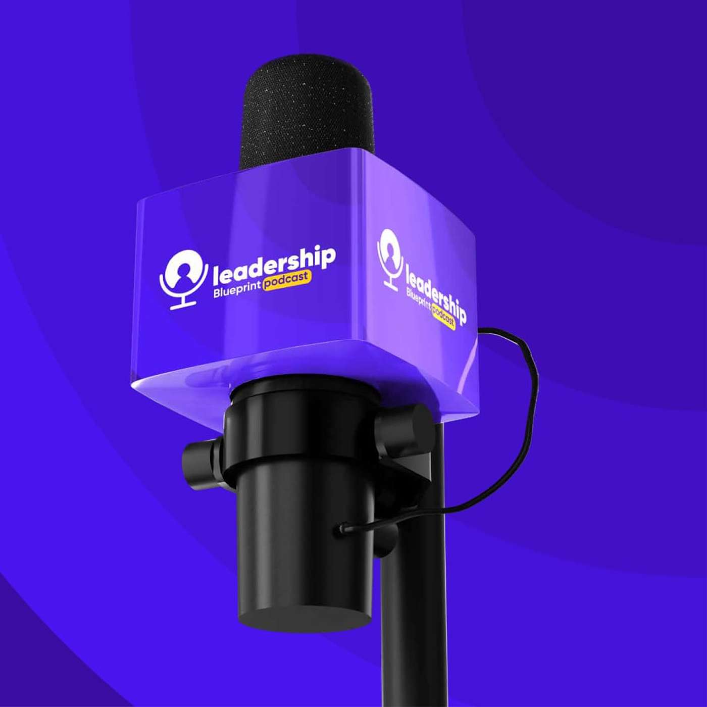 The Leadership Blueprint Podcast