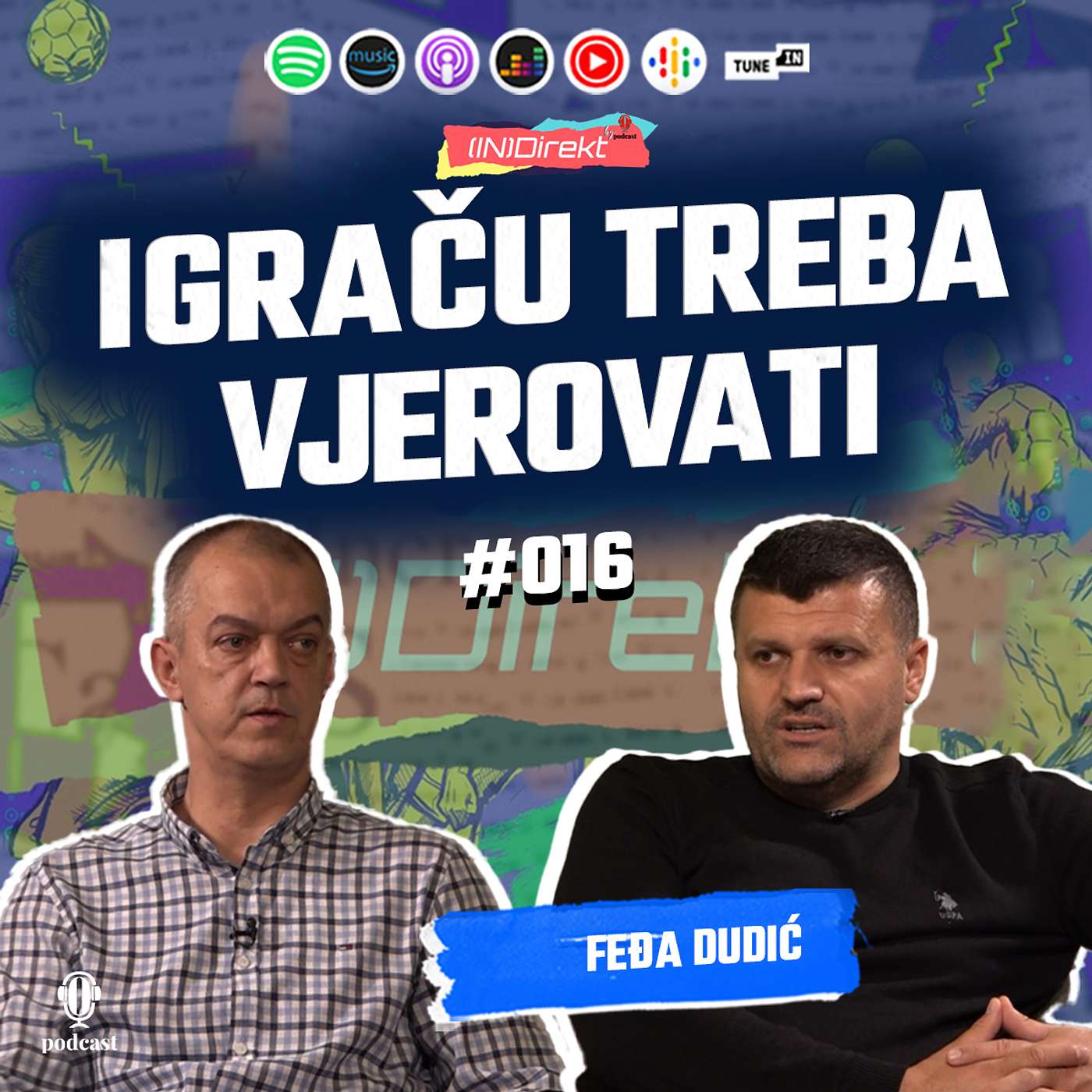 Feđa Dudić: Trebamo naučiti cijeniti sebe - (IN)Direkt