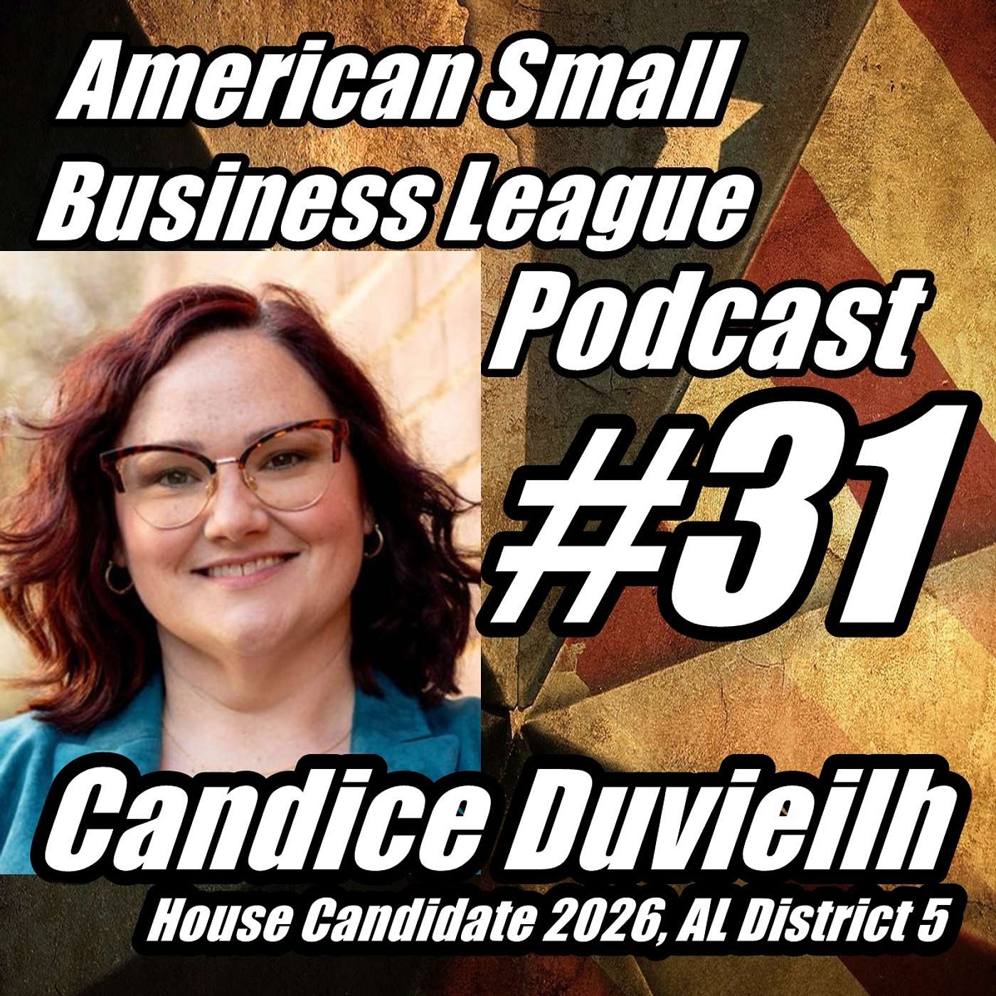 ASBL 31: Candice Duvieilh, 2026 Candidate for Congress, AL District 5 episode artwork