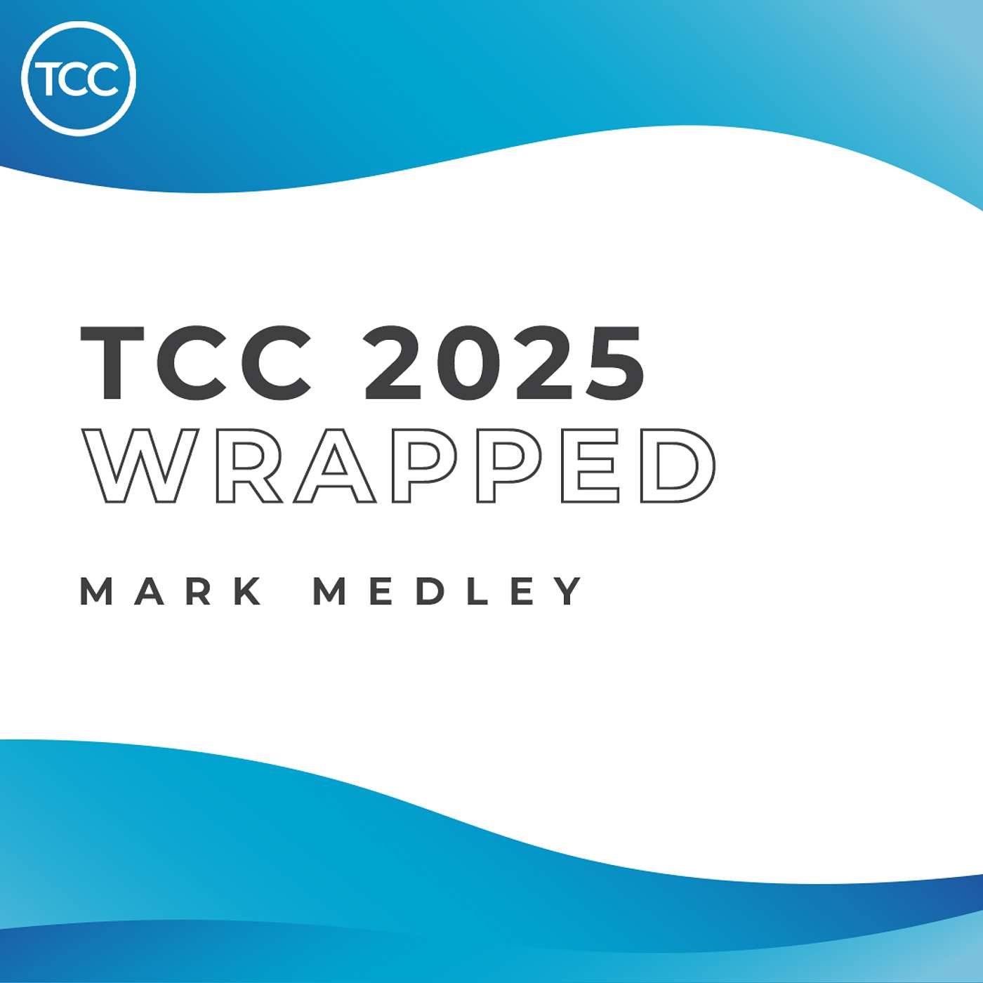 TCC 2025 Wrapped