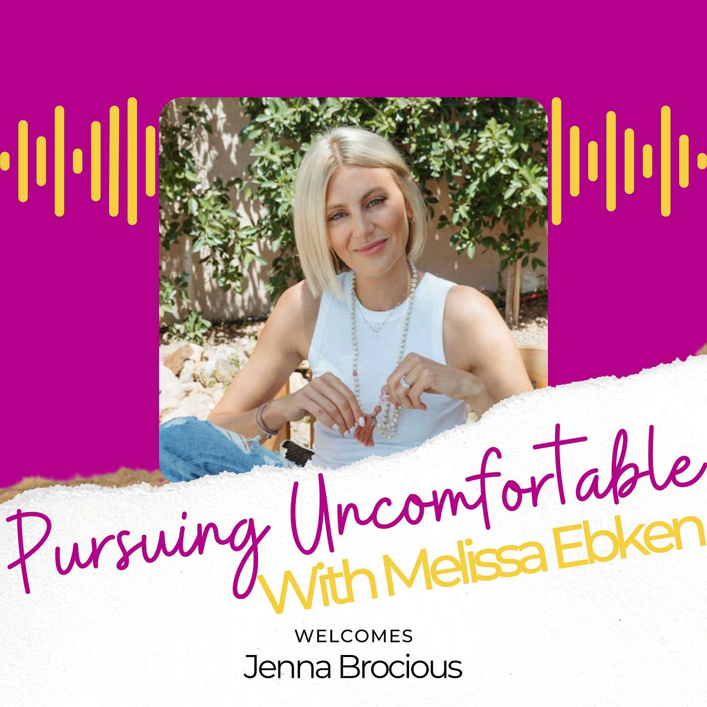 Pursuing Uncomfortable with Melissa Ebken