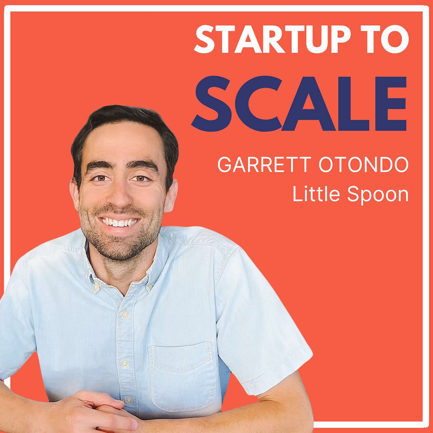 240. Behind the Scenes at Little Spoon: Scaling a Perishable Supply Chain