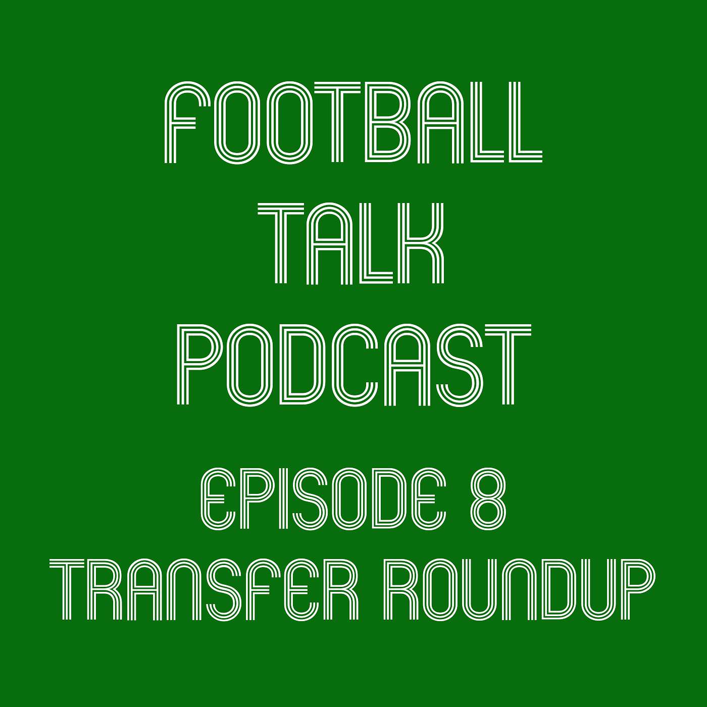 Football Talk Podcast