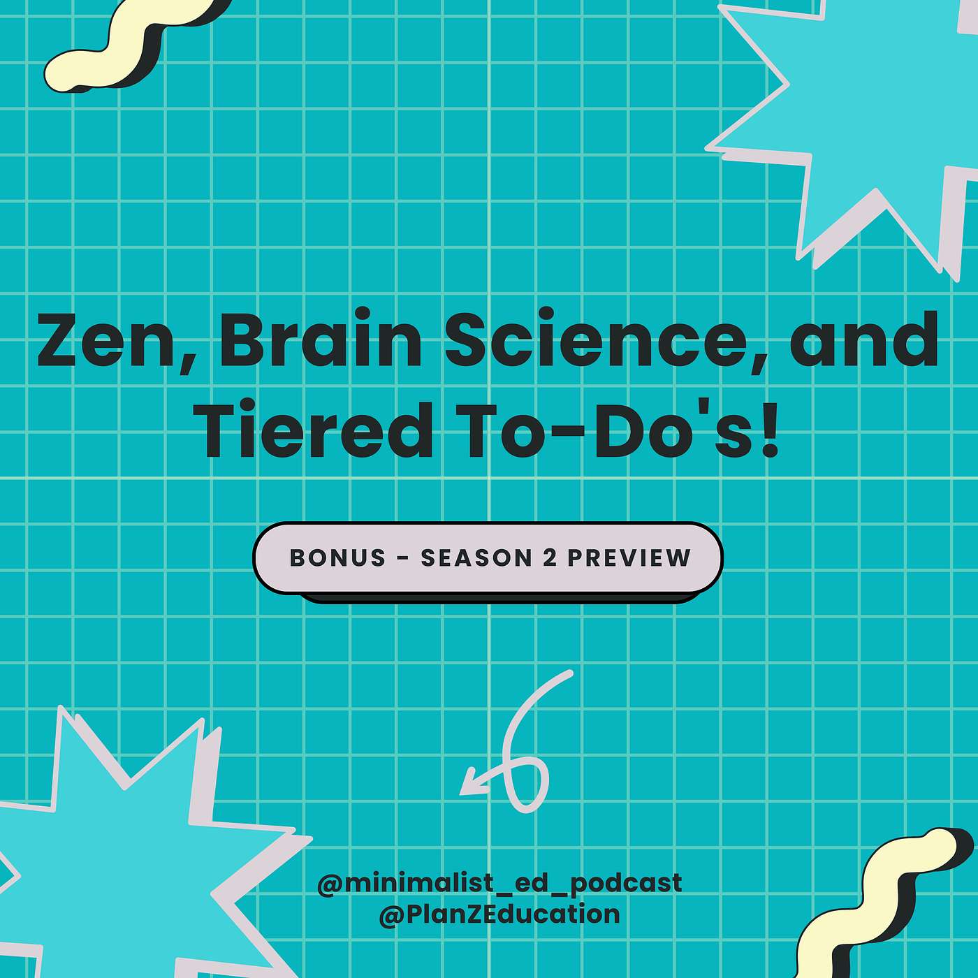 BONUS — Season 2 Preview: Zen, Brain Science, and Tiered To-Do's! episode artwork