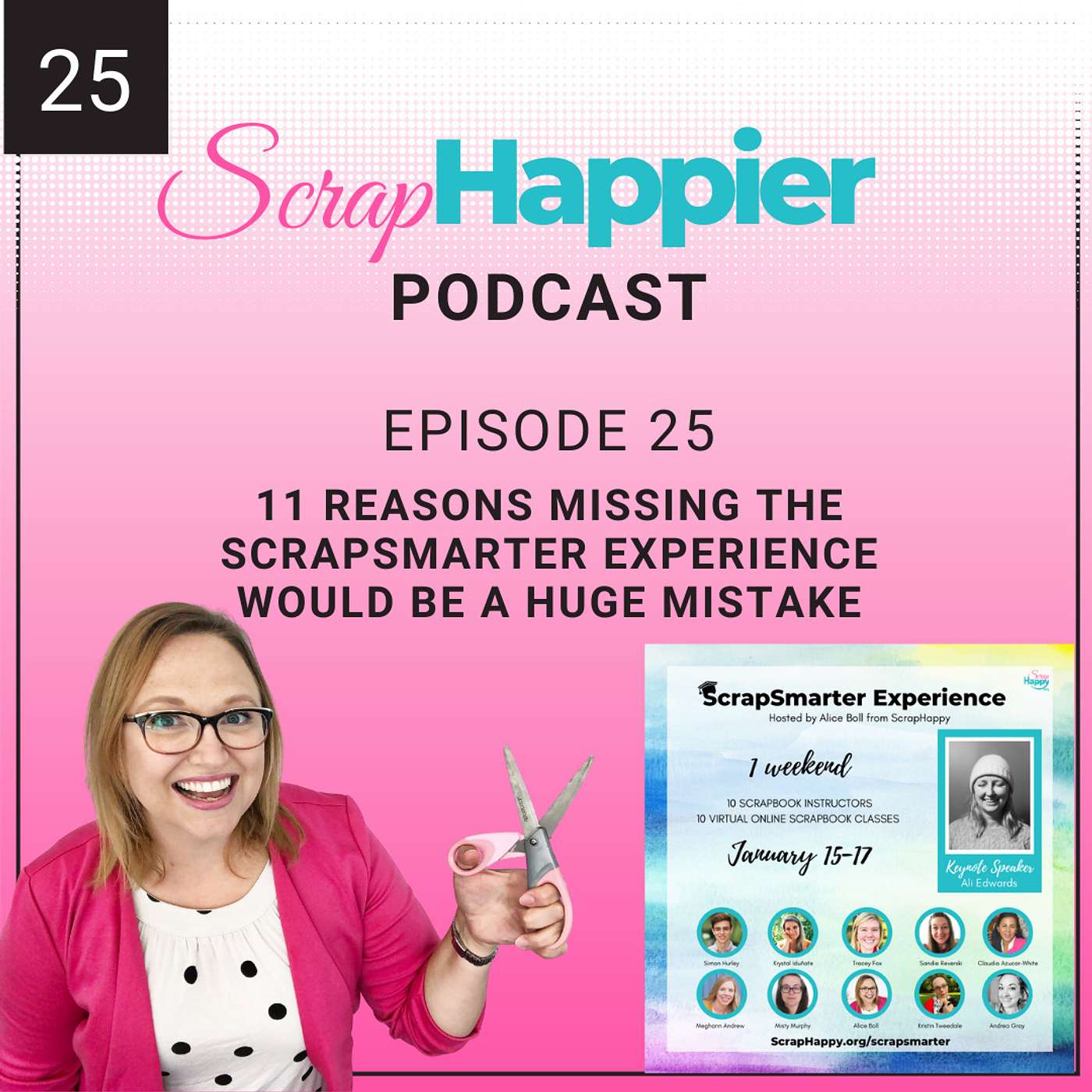 11 Reasons Missing the ScrapSmarter Experience Would Be a Huge Mistake
