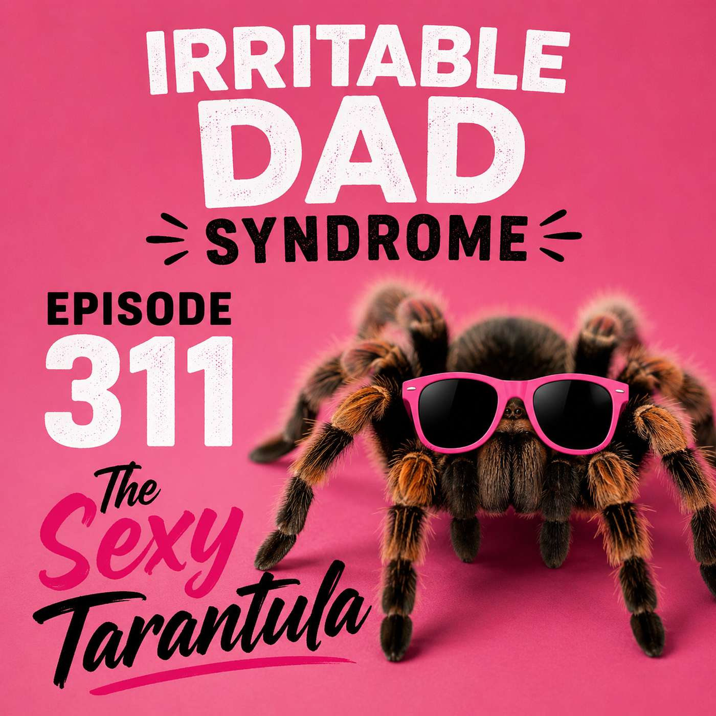 IDS #311 - The Sexy Tarantula