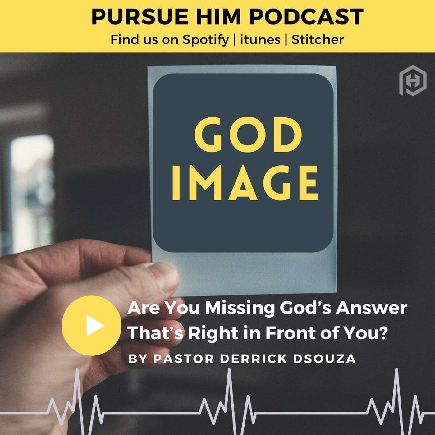 Pursue Him