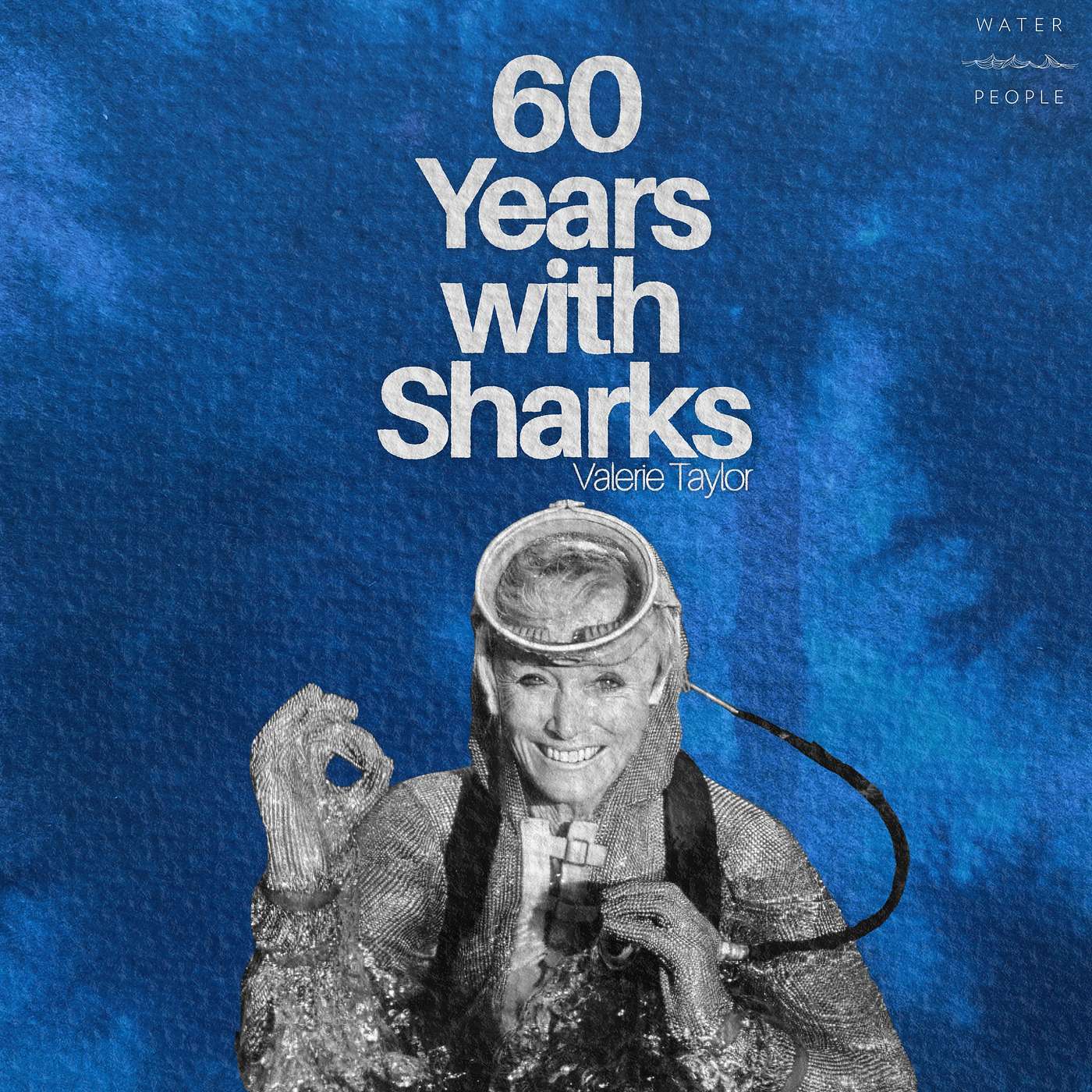 Valerie Taylor: Sixty Years with Sharks