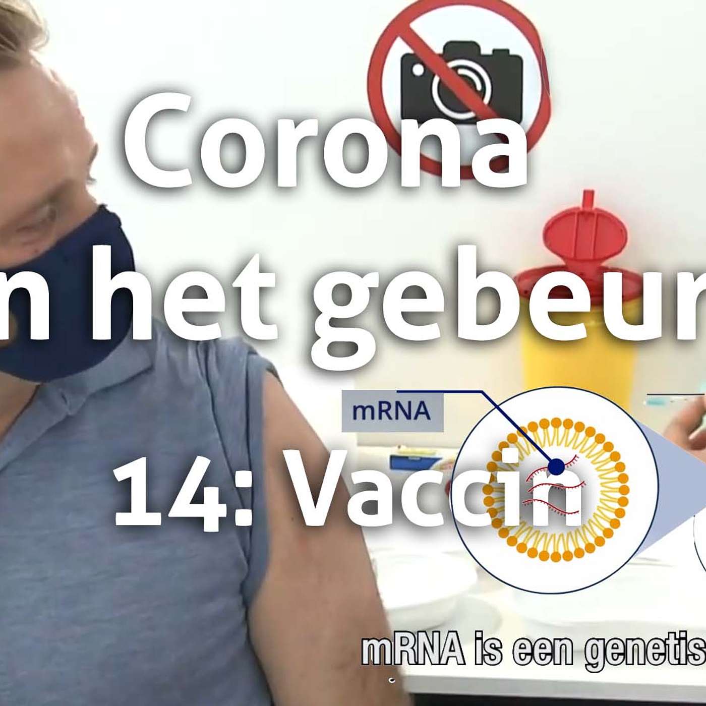 Corona toen het gebeurde - 14: vaccin