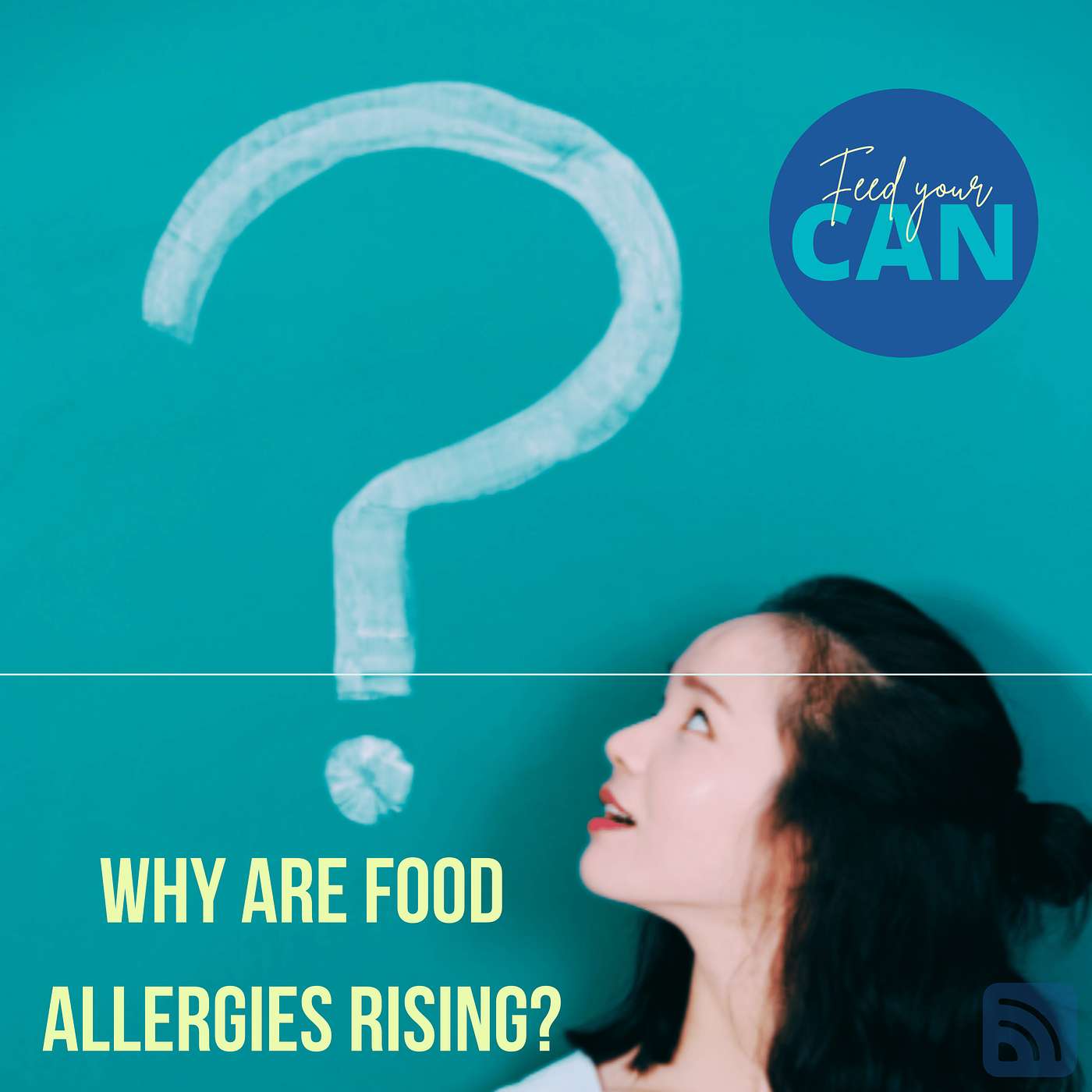 Food allergy facts, why allergies are rising and no it's not your fault episode artwork